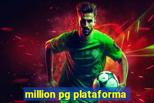 million pg plataforma